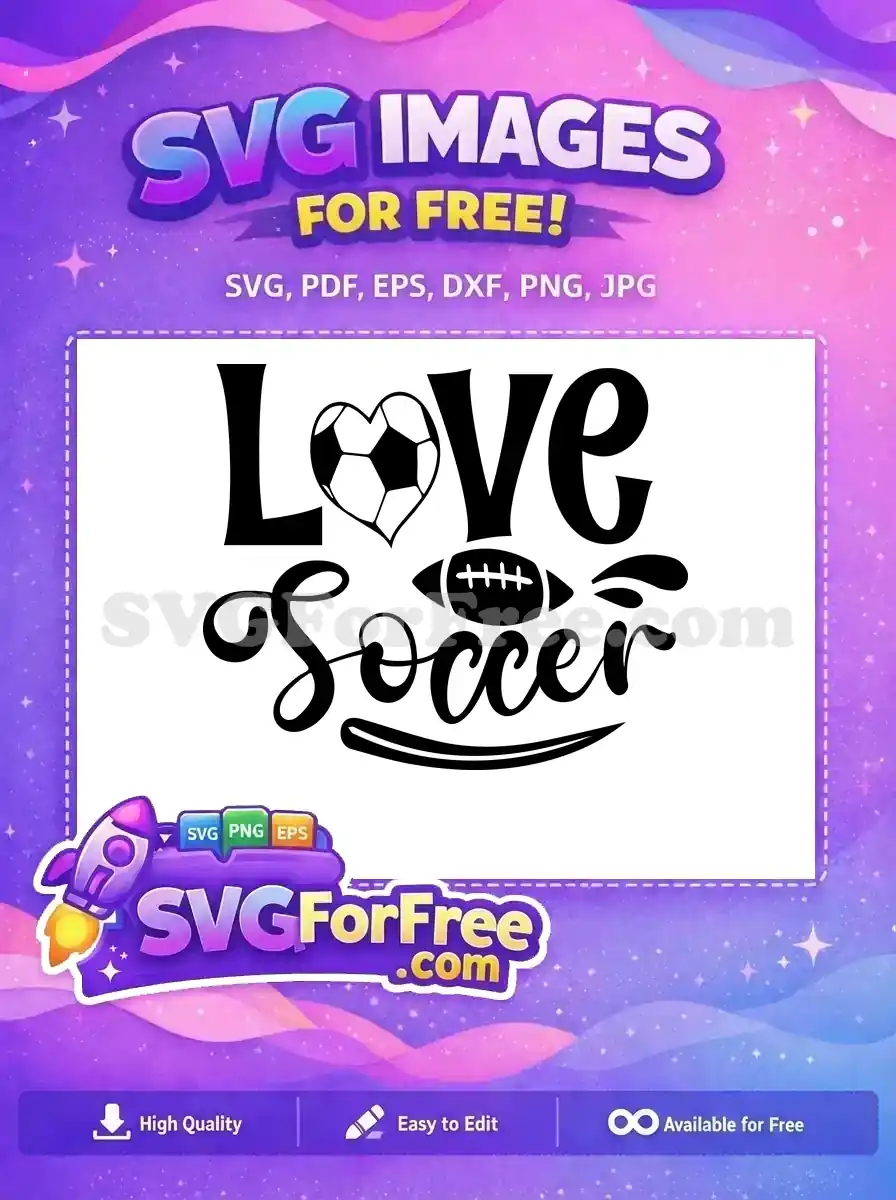 Free Heart Soccer Free Football Love Soccer Free SVG