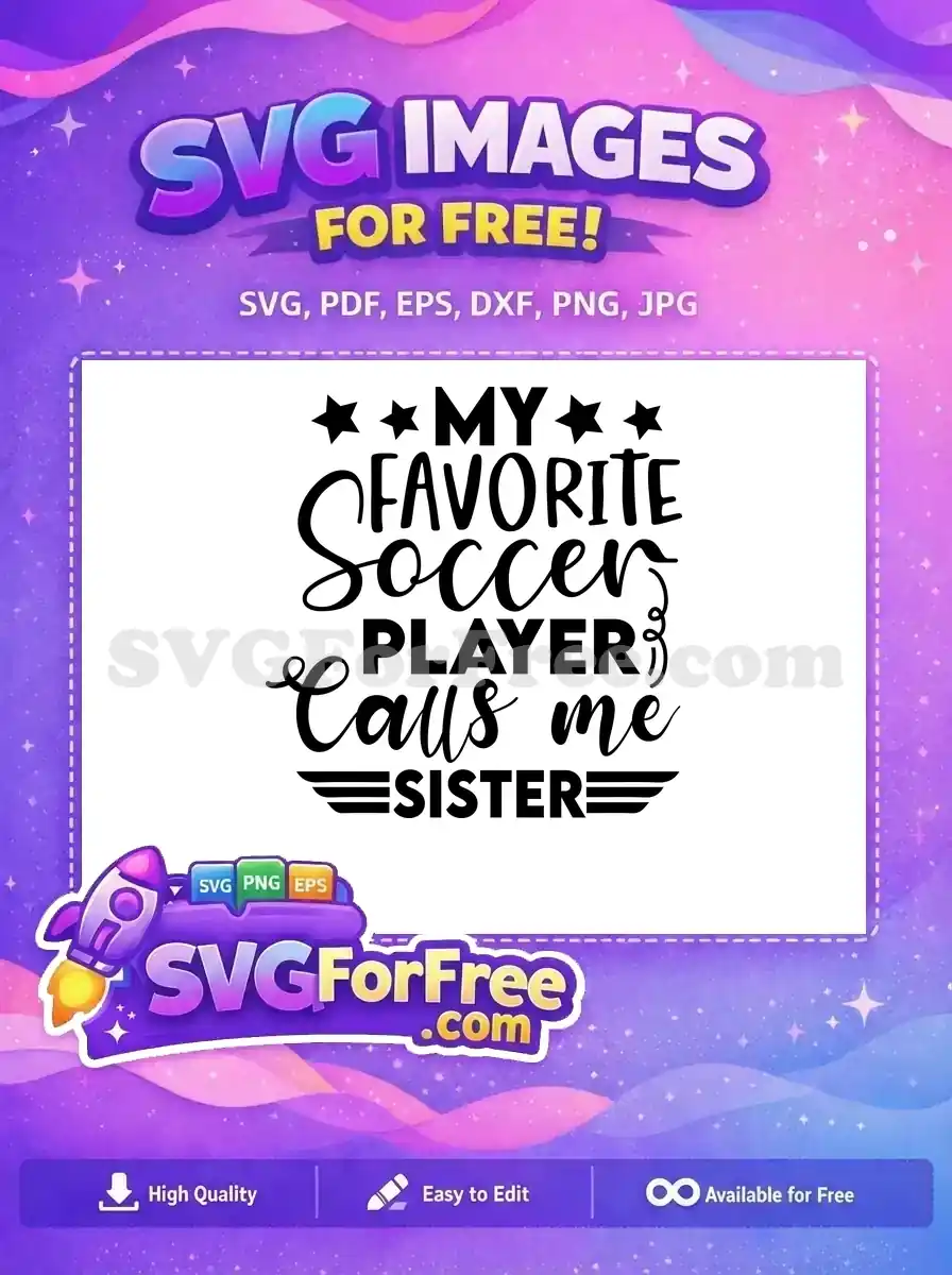 Free Stars Decoration Free Sister Quote Soccer Free SVG
