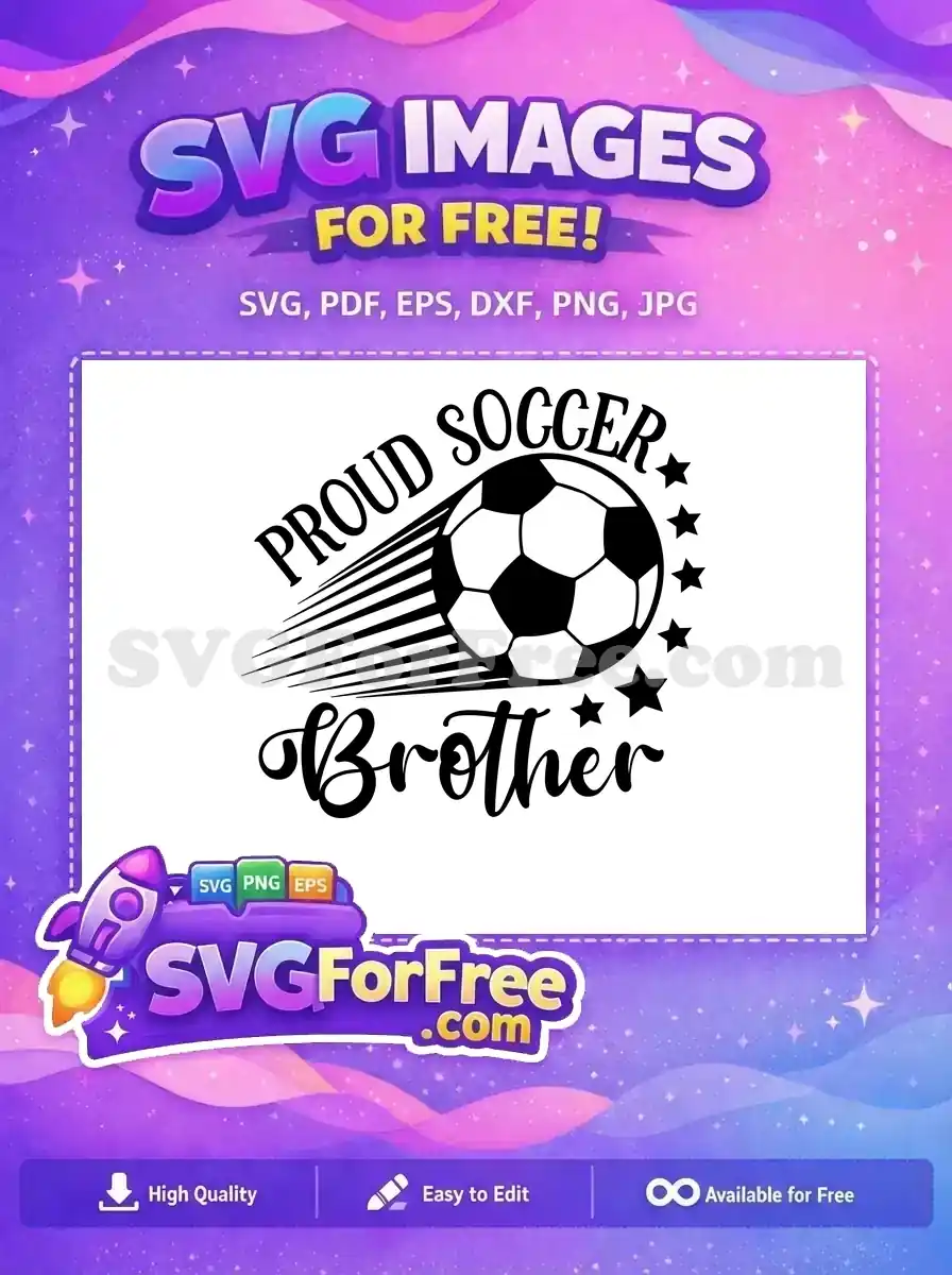 Free Proud Soccer Free Brother Stars Soccer Quotes Free SVG