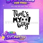 Free Thats My Boy Free Soccer Ball Quote Free SVG - Instant Download