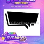Free Black Speech Free Bubble Dialogue Box Free SVG - Instant Download