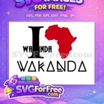 Free Wakanda Africa Free I Love Wakanda Movie Free SVG - Instant Download