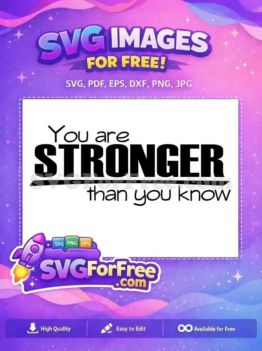 Free Bold Stronger Free Quote Strong Free Sport SVG