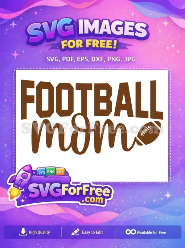 Free Brown Football Free Mom Text Sport Free SVG 1