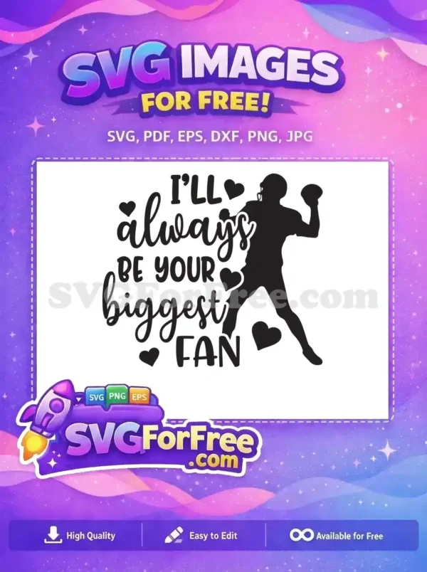 Free Quarterback Throwing Free Biggest Fan Design Free SVG