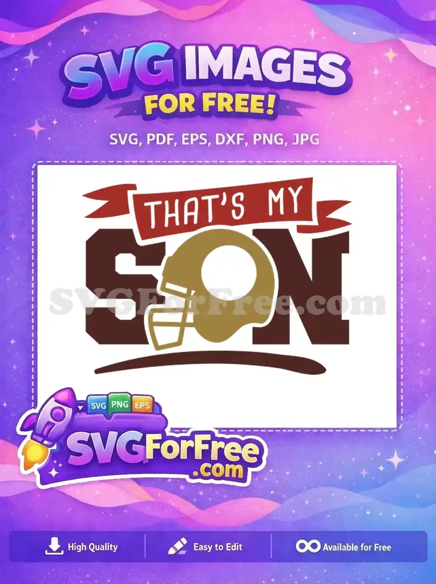 Free Football Helmet Free That's My Son Sport Free SVG