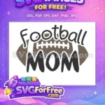 Free Brown Football Free Mom Text Sport Free SVG 2 - Instant Download