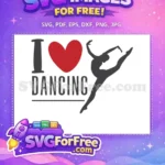 Free I Love Dancing Free Ballerina Silhouette Sport Free SVG - Instant Download