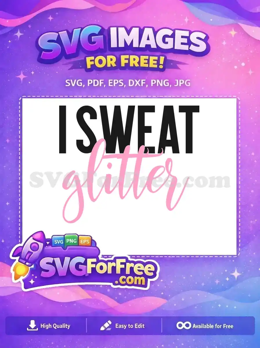 Free I Sweat Black Free Pink Glitter Sport Free SVG