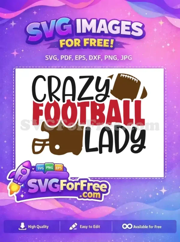 Free Crazy Script Free Football Helmet Crazy Lady Free SVG