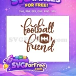 Free Football Friend Free Sporty Design Free SVG - Instant Download