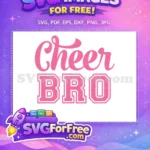 Free Cheer Bro Pink Sport Free Cheerleader Design Free SVG - Instant Download
