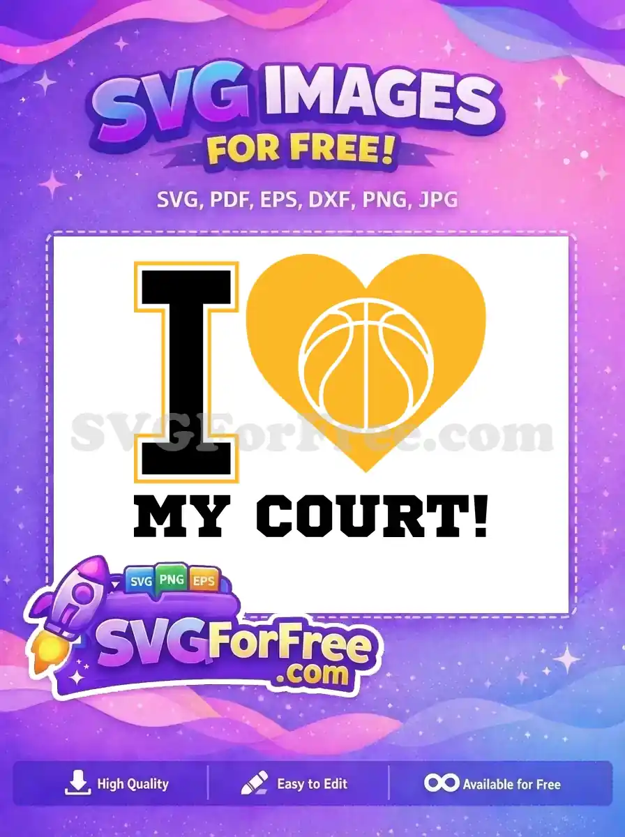 Free Black Yellow Letter Free Basketball Heart My Court Free SVG