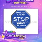 Free Blue Stop Sign Free Lions Country Free SVG - Instant Download