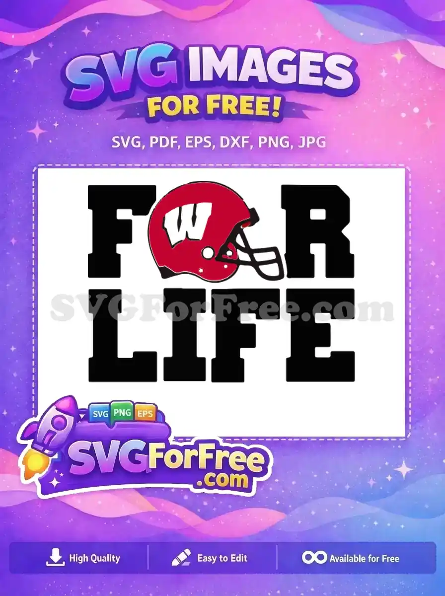 Free Wisconsin Helmet Free Badger For Life Sport Free SVG