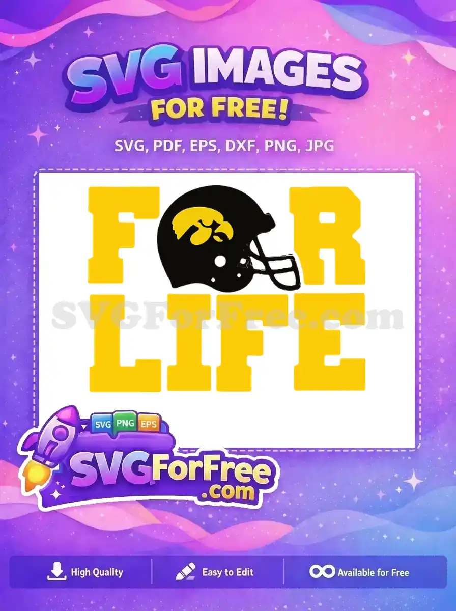 Free Iowa For Life Helmet Free Yellow Letters Sport Free SVG