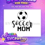 Free Black White Ball Free Soccer Mom Text Free SVG - Instant Download