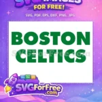 Free Green Boston Free Celtics Sport Free SVG 2 - Instant Download