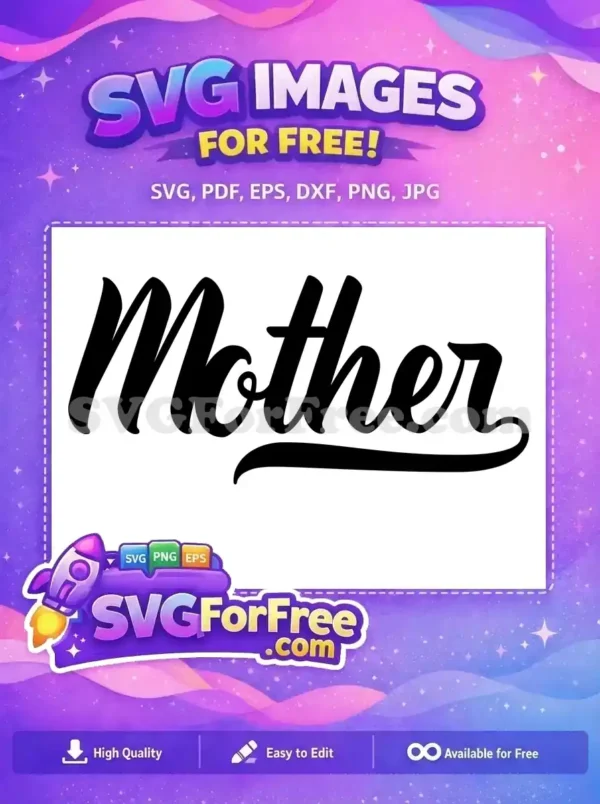 Free Mother Script Free Calligraphy Mother's Day Free SVG