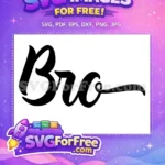 Free Calligraphy Text Free Bro Sports American Football Free SVG - Instant Download