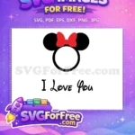 Free Minnie Mouse Head Free Red Bow I Love You Free SVG - Instant Download