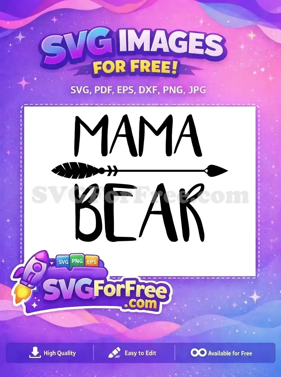 Free Mama Bear Arrow Design Free Brush Font Free SVG