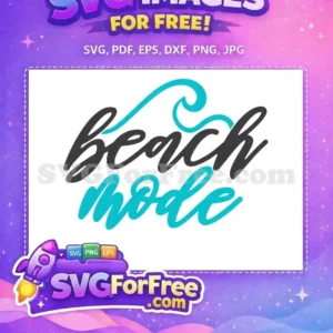 Free Beach Mode Text Free Wave Spring Break Free SVG