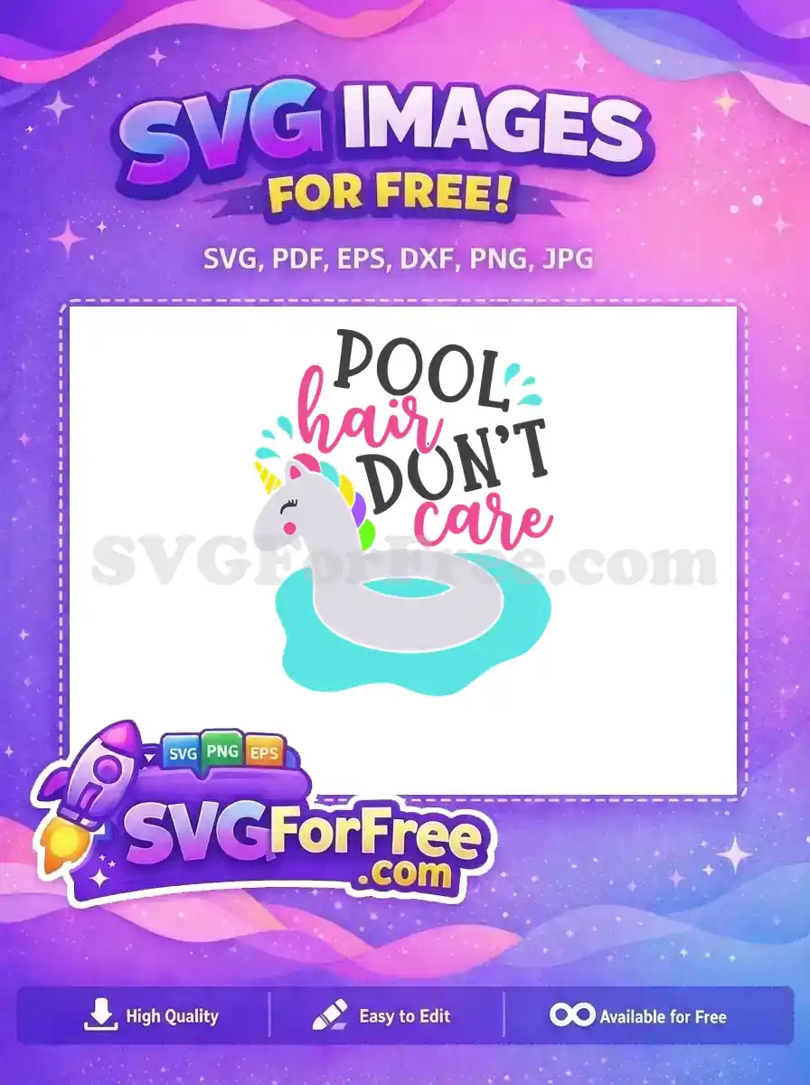 Free Unicorn Float Free Pool Hair Spring Break Free SVG