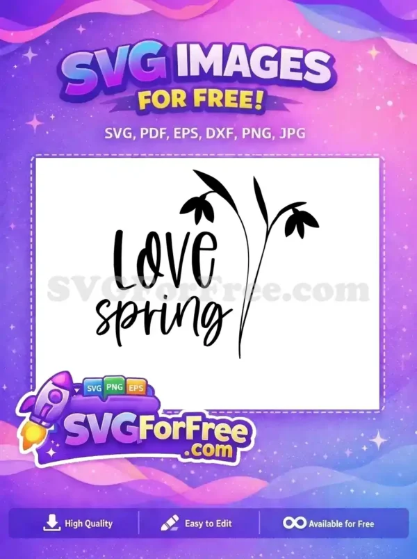 Free Snowdrop Flower Free Love Spring Quote Free SVG
