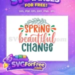 Free Orange Spring Free Beautiful Change Quotes Free SVG - Instant Download