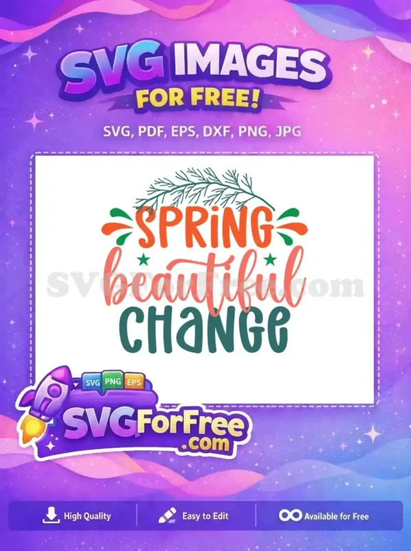 Free Orange Spring Free Beautiful Change Quotes Free SVG