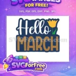 Free Hello Script Free March Brown Text Spring Free SVG - Instant Download