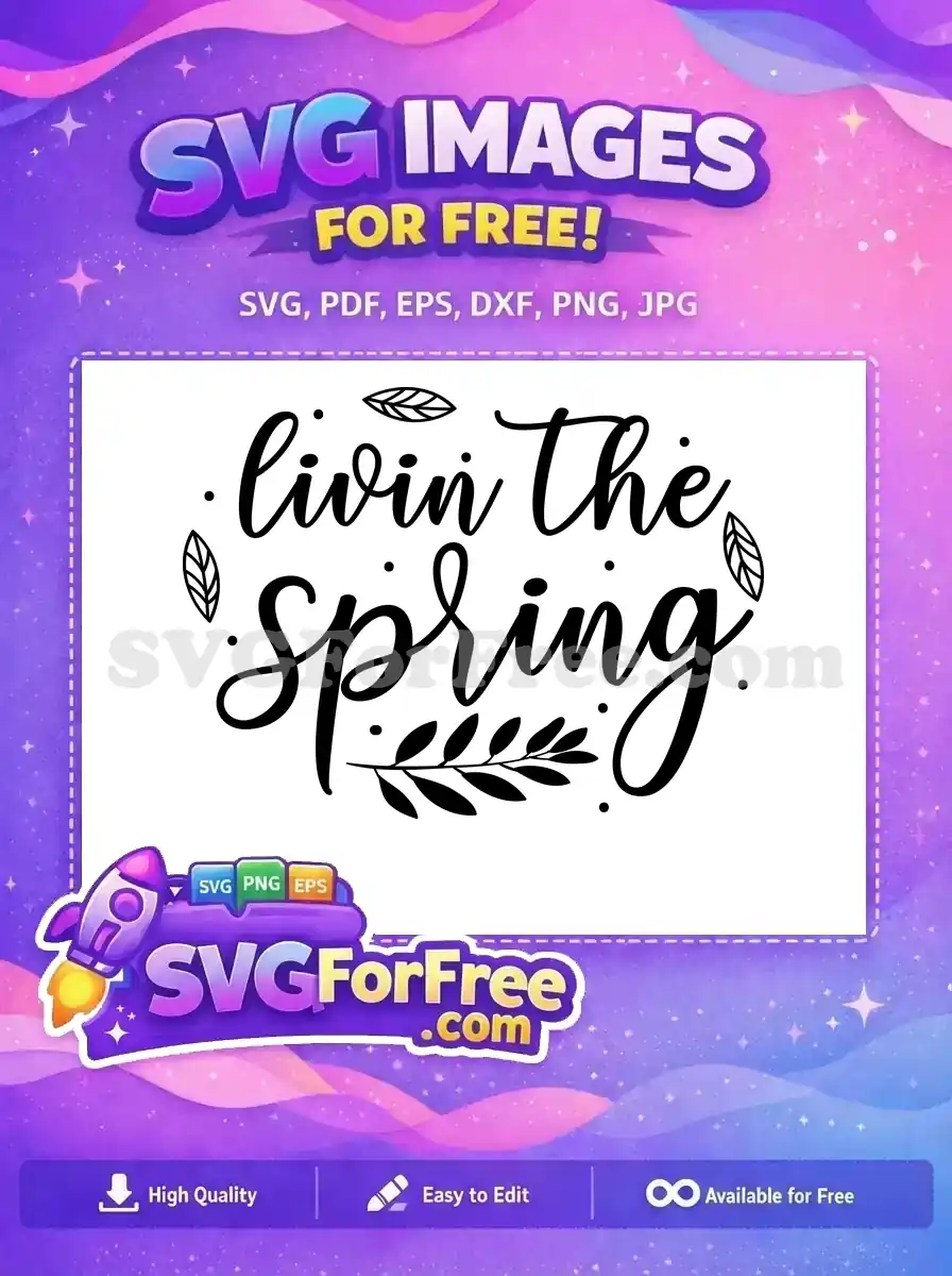 Free Livin the Spring Free Leaf Design Spring Free SVG