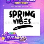 Free Bubble Letters Free Spring Vibes Only Design Free SVG - Instant Download