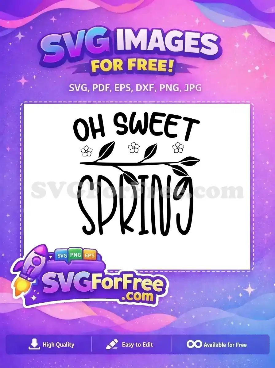 Free Oh Sweet Spring Free Floral Branch Free SVG