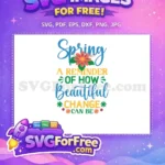 Free Spring Floral Free Beautiful Change Spring Quotes Free SVG - Instant Download