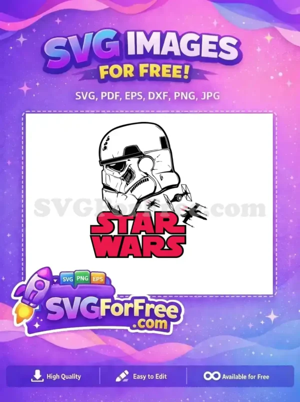 Free Stormtrooper Helmet Free Fighter Ships Star Wars Free SVG