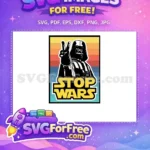 Free Peace Sign Free Darth Vader Stop Wars Free SVG - Instant Download