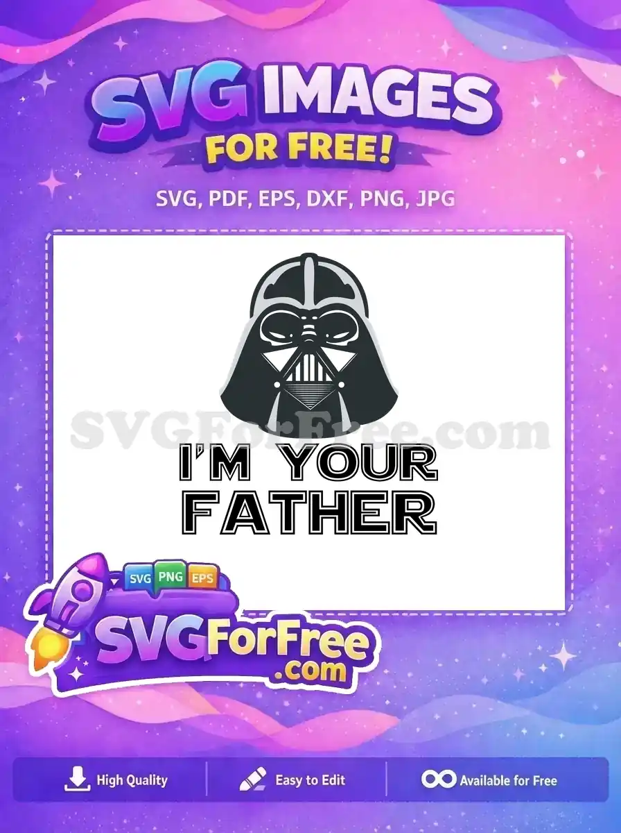 Free Darth Vader Mask Free I am Your Father Star Wars Free SVG