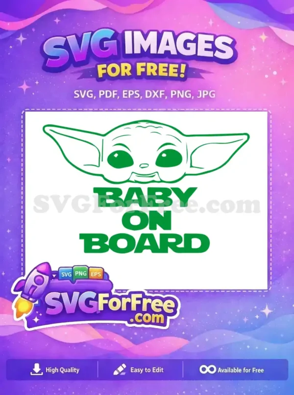 Free Green Baby Yoda Free Baby On Board Star Wars Free SVG