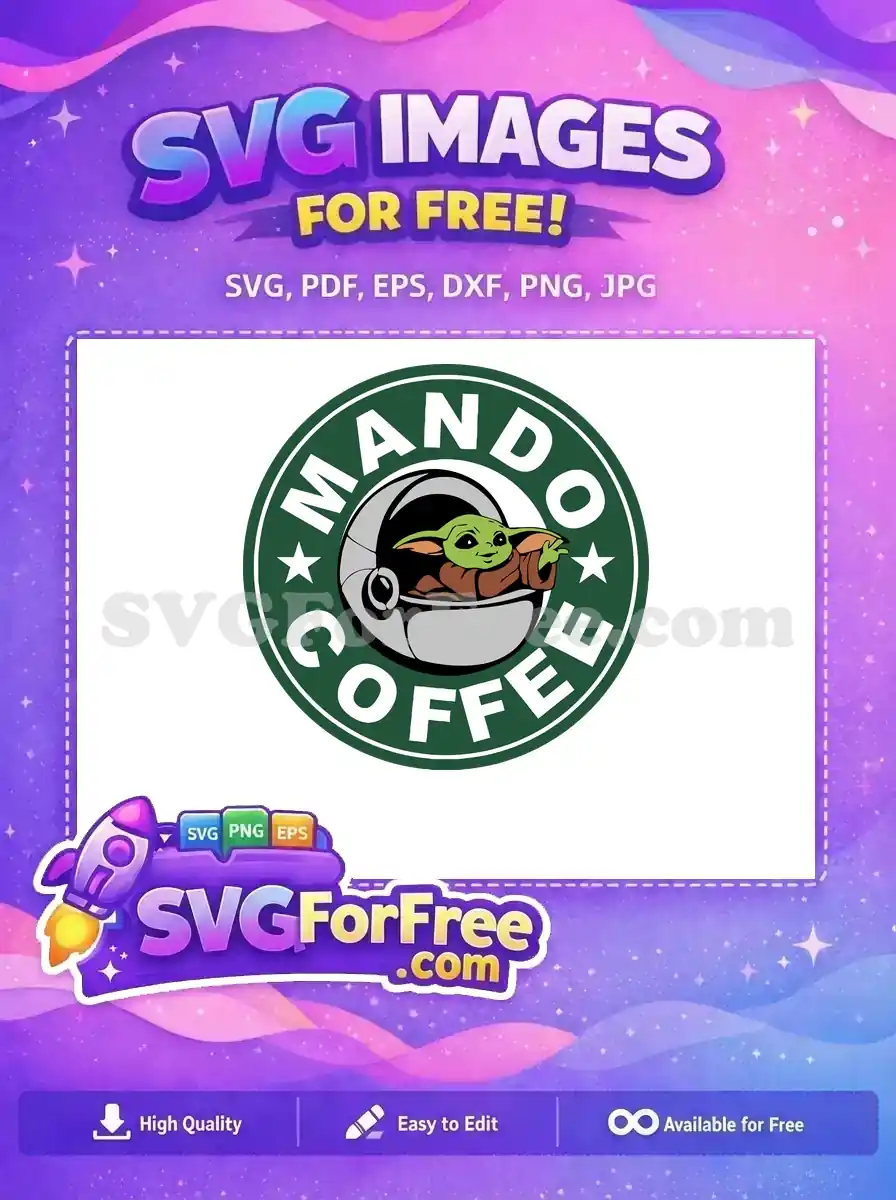 Free Smiling Grogu Free Pod Mando Coffee Star Wars Free SVG