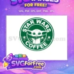Free Baby Yoda Free Green Coffee Star Wars Free SVG - Instant Download