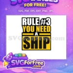 Free Rule Number Three Free You Need Ship Star Wars Free SVG - Instant Download