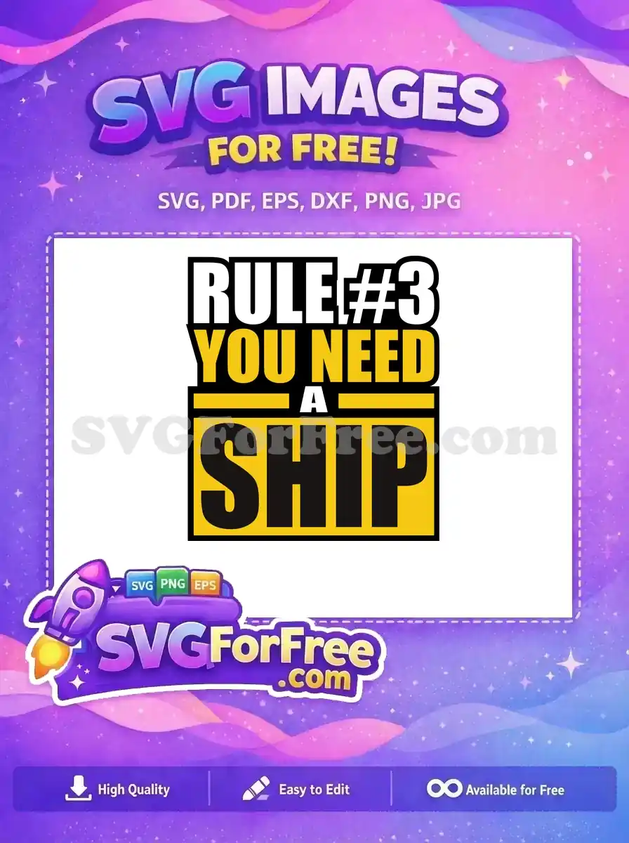 Free Rule Number Three Free You Need Ship Star Wars Free SVG