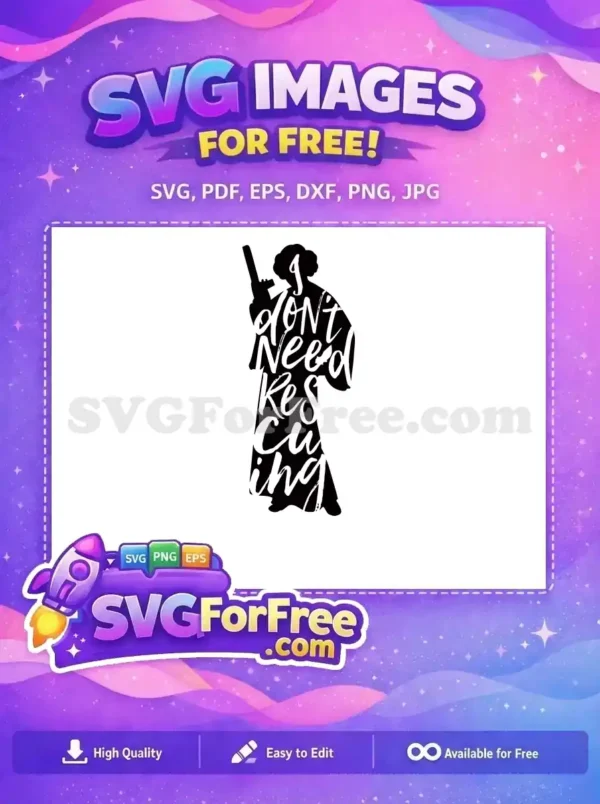 Free Princess Leia Attitude Free Rebel Star Wars Free SVG Free Princess Leia Attitude Free Rebel Star Wars Free SVG