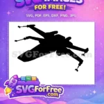 Free X-Wing Fighter Free Starfighter Silhouette Star Wars Free SVG 1 - Instant Download